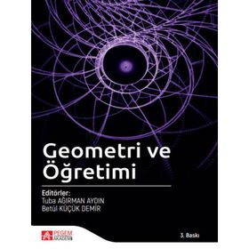 Geometri ve Öğretimi - Pegem Akademi Yayıncılık