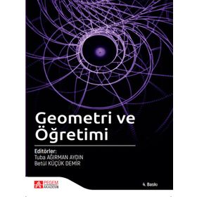 Geometri ve Öğretimi - Pegem Akademi Yayıncılık