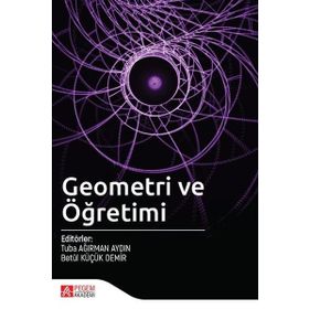 Geometri ve Öğretimi - Pegem Akademi Yayıncılık