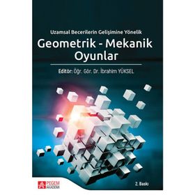 Geometrik - Mekanik Oyunlar - Pegem Akademi Yayıncılık