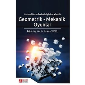 Geometrik - Mekanik Oyunlar - Pegem Akademi Yayıncılık