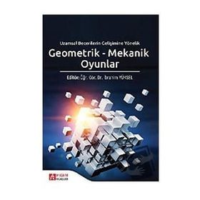 Geometrik - Mekanik Oyunlar - Pegem Akademi Yayıncılık