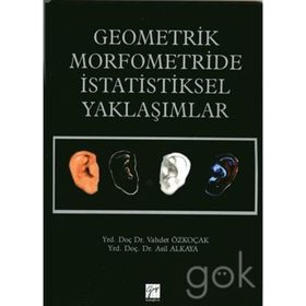 Geometrik Morfometride İstatistiksel Yaklaşımlar - Vahdet Özkoçak