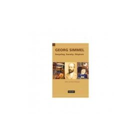 GEORG SIMMEL SOSYOLOG, SANATÇI, DÜŞÜNÜR - KOLEKTIF