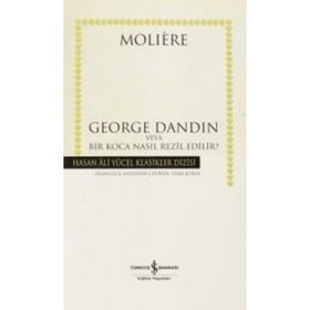 George Dandin Ciltli - Jean-Baptiste Poquelin Moliere