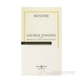 George Dandin Ciltli - Jean-Baptiste Poquelin Moliere