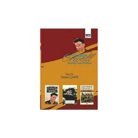 George Orwell and His Non-Fictions - Hasan Çakır