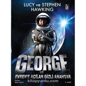 George ve Evren'e Açılan Gizli Anahtar - Lucy ve Stephen Hawking