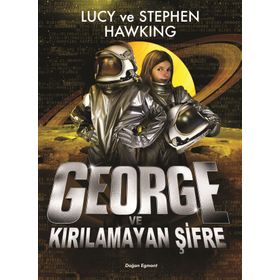 George ve Kırılamayan Şifre - Stephen Hawking Lucy Hawking