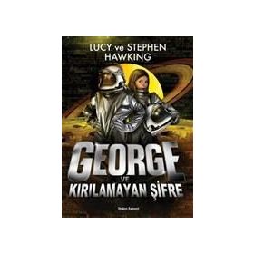 George ve Kırılmayan Şifre - Stephen Hawking - Lucy