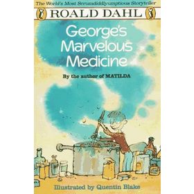 George's Marvellous Medicine - Roald Dahl