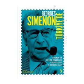 Georges Simenon Türkiye’de - Ahmet Ümit