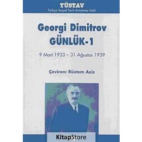 GEORGI DIMITROV GÜNLÜK-1 - RÜSTEM AZIZ