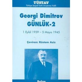 GEORGI DIMITROV GÜNLÜK-2 - RÜSTEM AZIZ