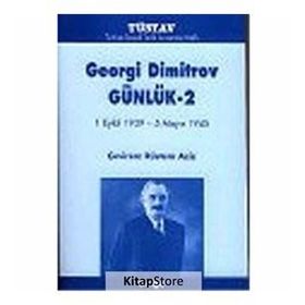 GEORGI DIMITROV GÜNLÜK-2 - RÜSTEM AZIZ