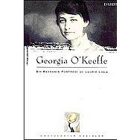 GEORGIA O'KEEFFE BIR RESSAMIN PORTRESI - LAURIE LISLE