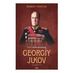 Georgiy Jukov - Robert Forcyzk