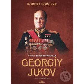 Georgiy Jukov - Robert Forcyzk