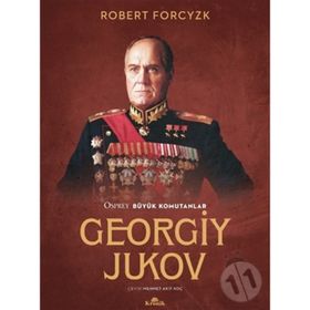 Georgiy Jukov - Robert Forcyzk
