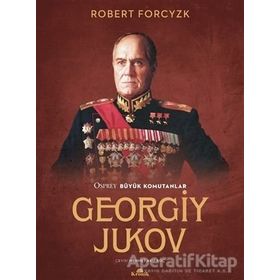 Georgiy Jukov - Robert Forcyzk