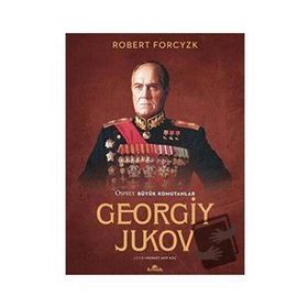 Georgiy Jukov - Robert Forcyzk