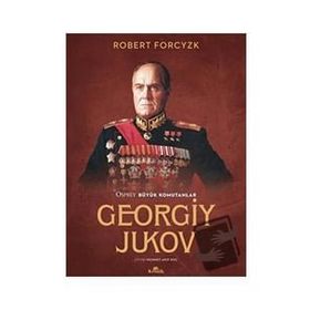 Georgiy Jukov - Robert Forcyzk