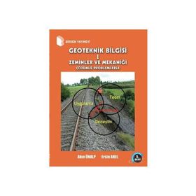 Geoteknik Bilgisi 1 - Akın Önalp Ersin Arel