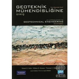 GEOTEKNIK MÜHENDISLIĞINE GIRIŞ - ROBERT D. HOLTZ;WILLIAM D. KOVACS