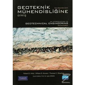 GEOTEKNIK MÜHENDISLIĞINE GIRIŞ - ROBERT D. HOLTZ;WILLIAM D. KOVACS