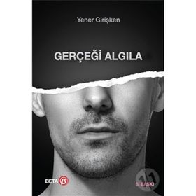 Gerçeği Algıla - Yener Girişken