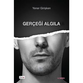 Gerçeği Algıla - Yener Girişken