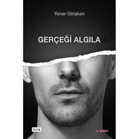 Gerçeği Algıla - Yener Girişken