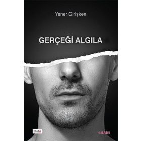 Gerçeği Algıla - Yener Girişken