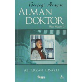 Gerçeği Arayan Alman Doktor - Ali Erkan Kavaklı