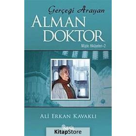 Gerçeği Arayan Alman Doktor - Ali Erkan Kavaklı