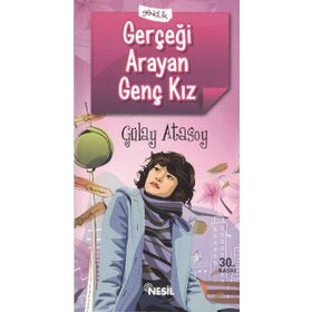 Gerçeği Arayan Genç Kız - Gülay Atasoy