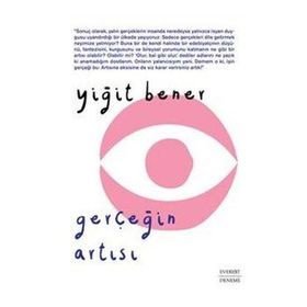 Gerçeğin Artısı - Yiğit Bener