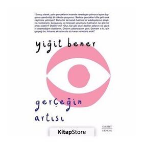 Gerçeğin Artısı - Yiğit Bener