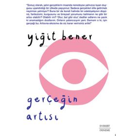 Gerçeğin Artısı - Yiğit Bener