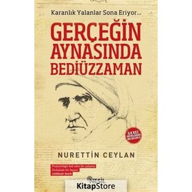 Gerçeğin Aynasında Bediüzzaman - Nurettin Ceylan