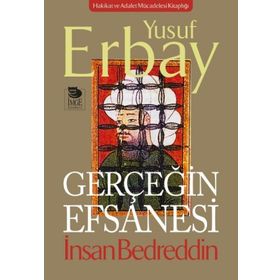 Gerçeğin Efsanesi - Yusuf Erbay