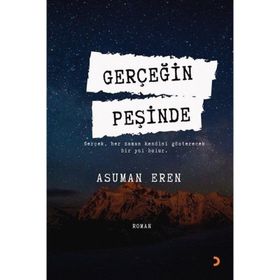 Gerçeğin Peşinde - Asuman Eren