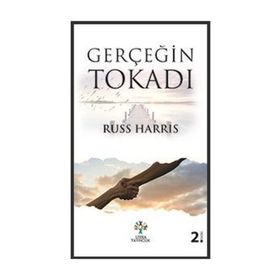 Gerçeğin Tokadı - Russ Harris