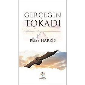 Gerçeğin Tokadı - Russ Harris