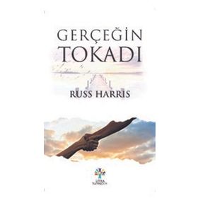 Gerçeğin Tokadı - Russ Harris