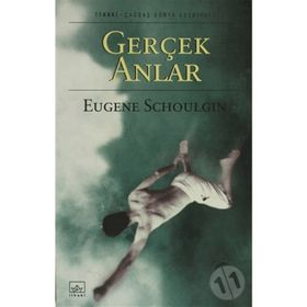 GERÇEK ANLAR - EUGENE SCHOULGIN