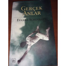 GERÇEK ANLAR - EUGENE SCHOULGIN