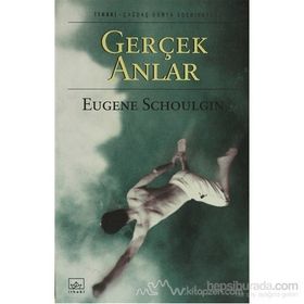 GERÇEK ANLAR - EUGENE SCHOULGIN