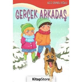 Gerçek Arkadaş - Aziz Sivaslıoğlu