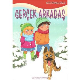 Gerçek Arkadaş - Aziz Sivaslıoğlu